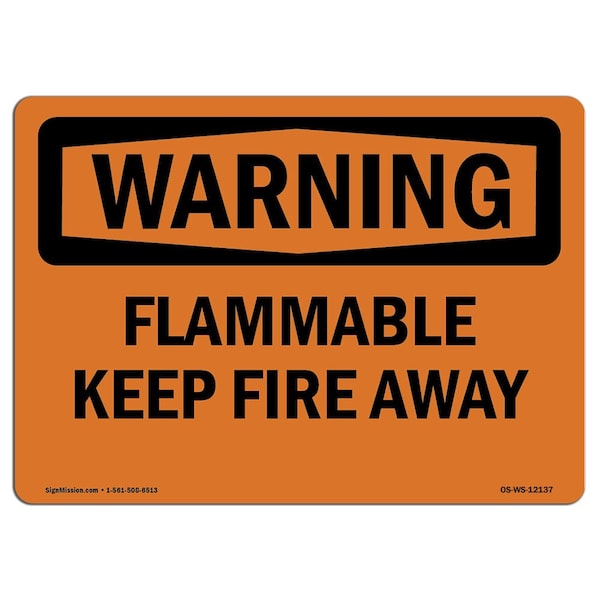 Safety Sign, OSHA WARNING, 3.5" Height, 5" Width, Flammable Keep Fire Away, Landscape, 10PK